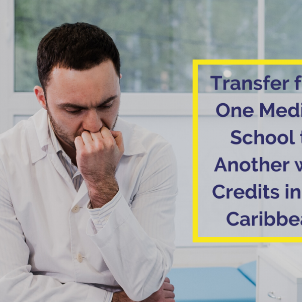 Medical University Transfer with Credits in the Caribbean