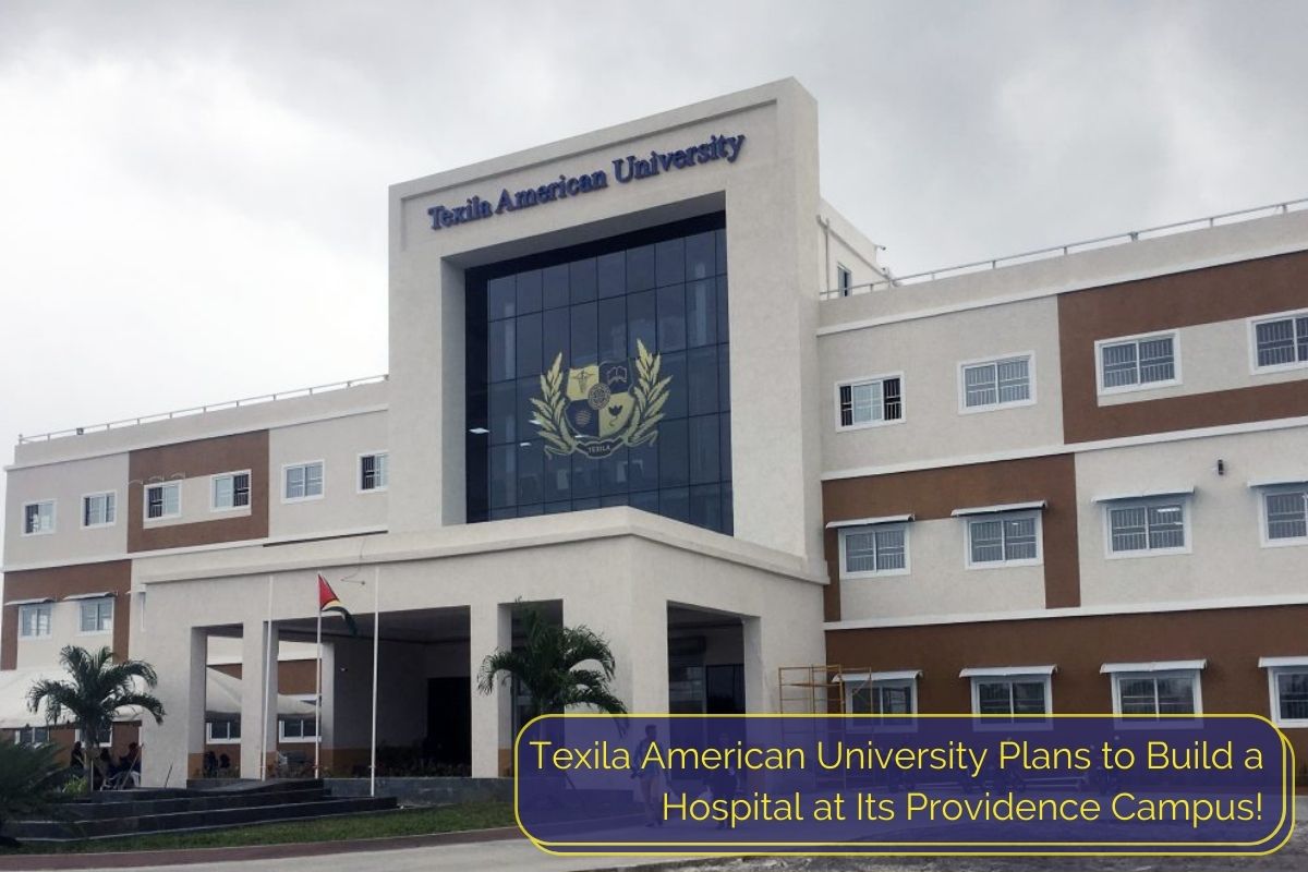 Texila American University Plans to Build a Hospital at Its Providence Campus