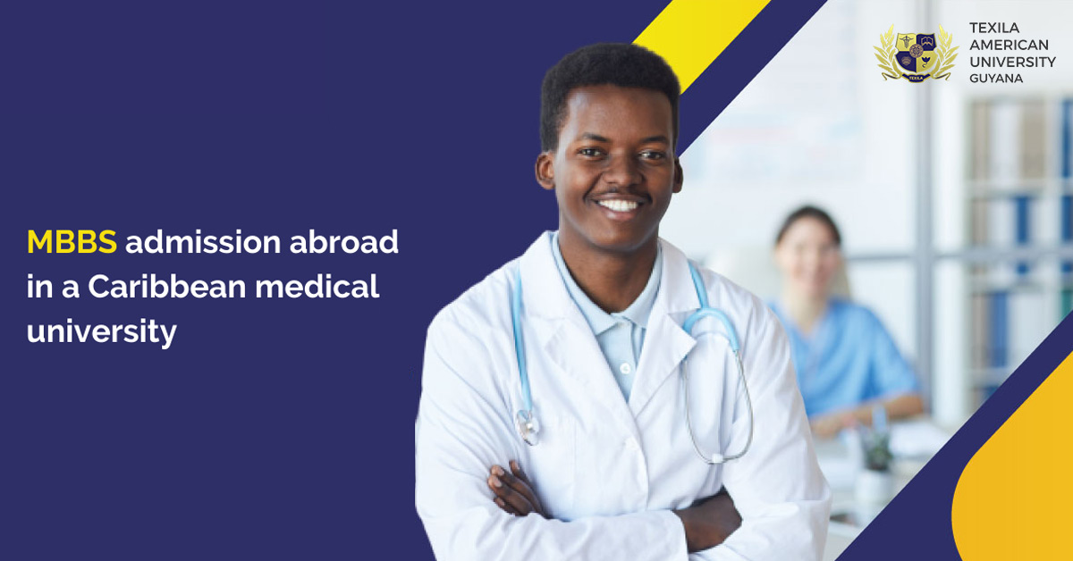 MBBS admission abroad in a Caribbean medical university