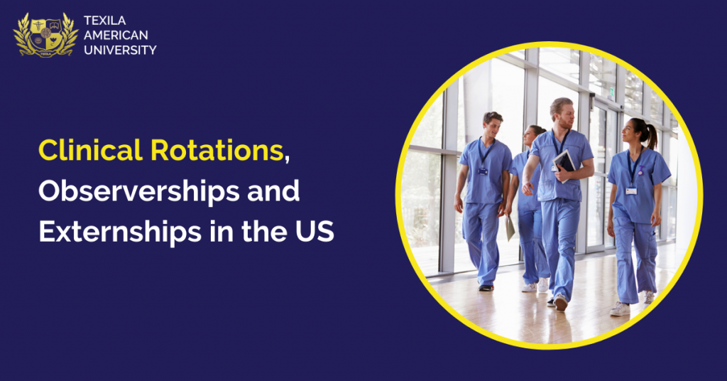 Clinical Rotations, Observerships and Externships in the US